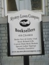 A big attraction for me, the "Mystery Loves Company" book store.
