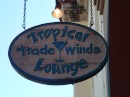 Tropical Trade Winds Lounge sign. (Historic St. Augustine, FL)