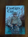 The reason Matt is a FORMER rigger is because he now supports himself with his writing. Check out the cover here for his latest novel, CASTIGO CAY. 
