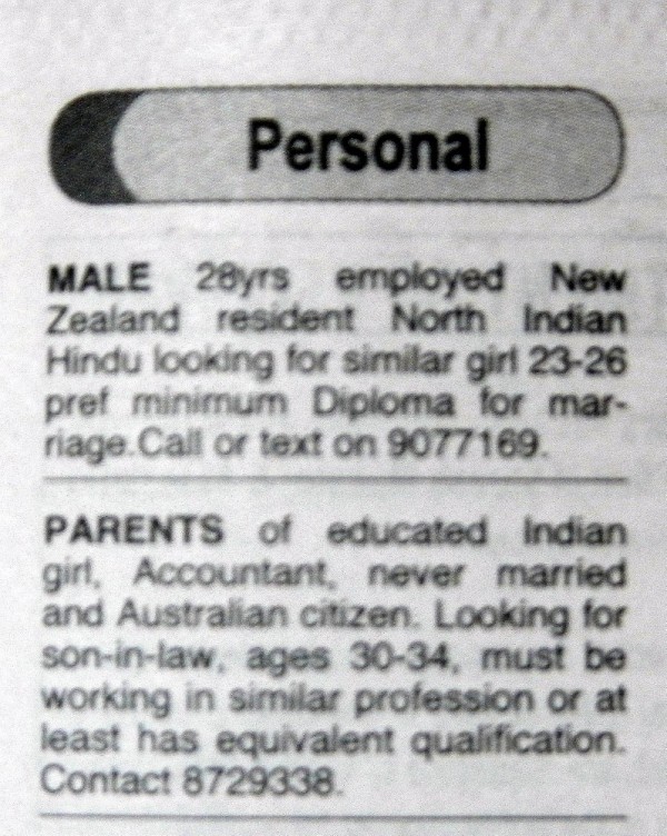 Now here is an idea - from the Fiji Times Personals - a "diploma for marriage." I know, its just poor sentence structure, but I thought it might be a good idea anyway. And I wonder if the accountant knows what her parents are up to? (Yes I know, this is a cultural thing - no offense intended here!)