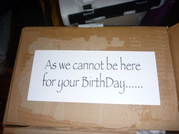 Yes, it was the BIG year for the BIG birthday! 
Astrid and Co. had been with us for a couple of weeks, but had flights out a few days before the BIG day. So, the day they left, I was presented with a large box and given strict instructions not to open it until my birthday.
Under the first flap was this note.