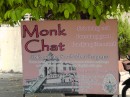 The Monk Chat is not an online service.  It was face-to-face and note the last suggested topic seems to preempt the rest.
