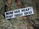 We loved the sign as we headed into the cave!  :)